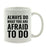 Motivational Coffee Mug-Set of 1-Andaz Press-You Got This-