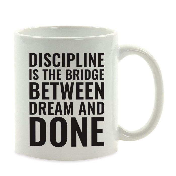 Motivational Coffee Mug-Set of 1-Andaz Press-Discipline is The Bridge Between Dream and Done-