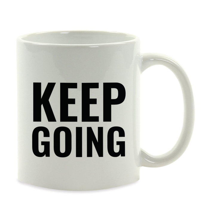 Motivational Coffee Mug-Set of 1-Andaz Press-Keep Going-