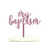 My Baptism Glitter Acrylic Cake Toppers-Set of 1-Andaz Press-Gold-