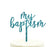 My Baptism Glitter Acrylic Cake Toppers-Set of 1-Andaz Press-Aqua-