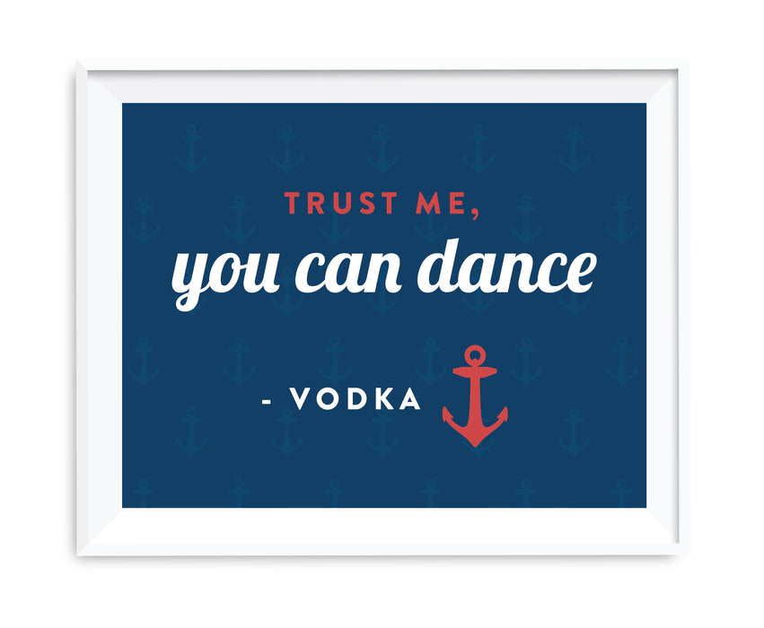 Nautical Ocean Adventure Wedding Party Signs-Set of 1-Andaz Press-Trust Me, You Can Dance - Vodka-