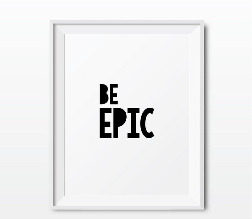 Nursery Kids Room Wall Art, Modern Black and White-Set of 2-Andaz Press-Be Epic, Be Awesome-