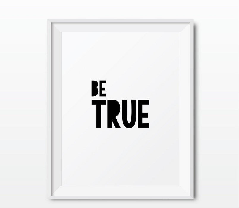 Nursery Kids Room Wall Art, Modern Black and White-Set of 2-Andaz Press-Be True, Be You-