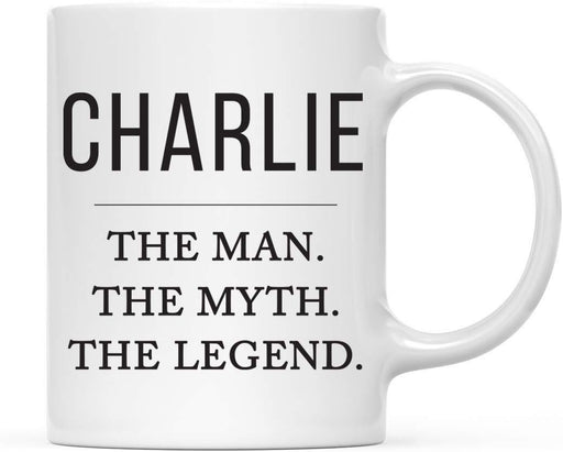 Personalized Funny Father's Day Grandpa Coffee Mug Gag Gift Charlie The Man The Myth The Legend-Set of 1-Andaz Press-
