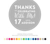 Personalized Thanks for Celebrating With Me Round Circle Label Stickers-Set of 40-Andaz Press-