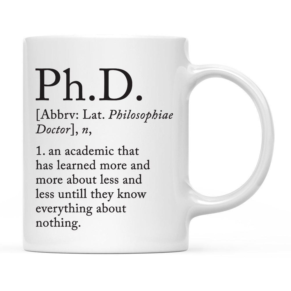 Ph.D. [Abbrv: Lat. Philosophiae Doctor] Graduation Ceramic Coffee Mug-Set of 1-Andaz Press-