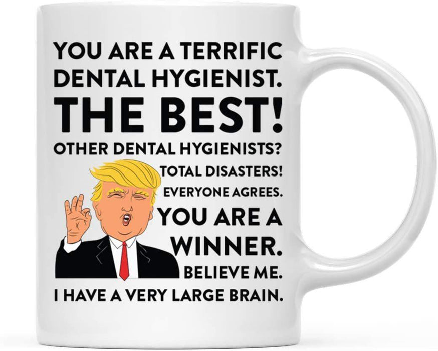 President Donald Trump Terrific Career Ceramic Coffee Mug Collection 1-Set of 1-Andaz Press-Dental Hygienist-