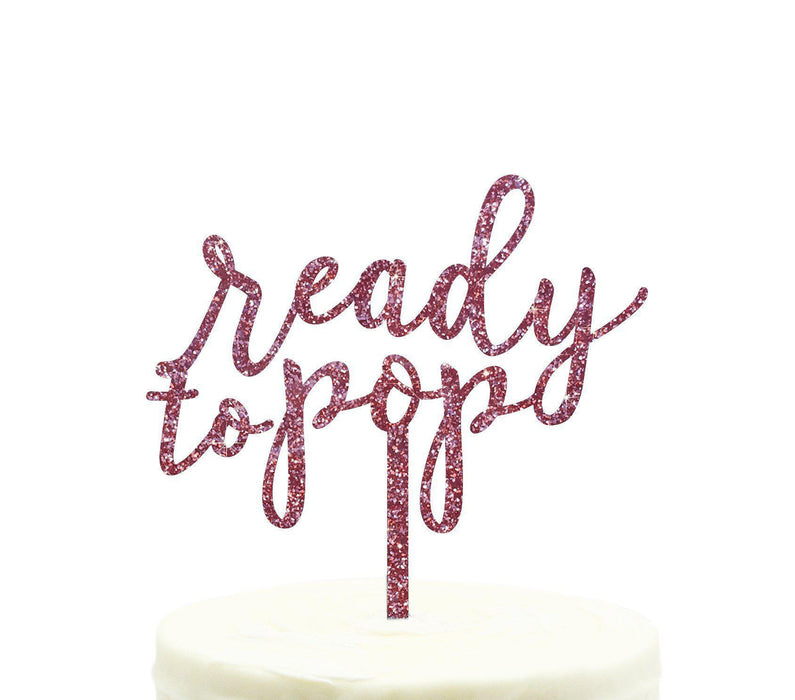 Ready to Pop Baby Shower Glitter Acrylic Cake Toppers-Set of 1-Andaz Press-Pink-