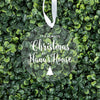 Round Clear Acrylic Christmas Ornament Keepsake Its Always Christmas at Nanas House-Set of 1-Andaz Press-