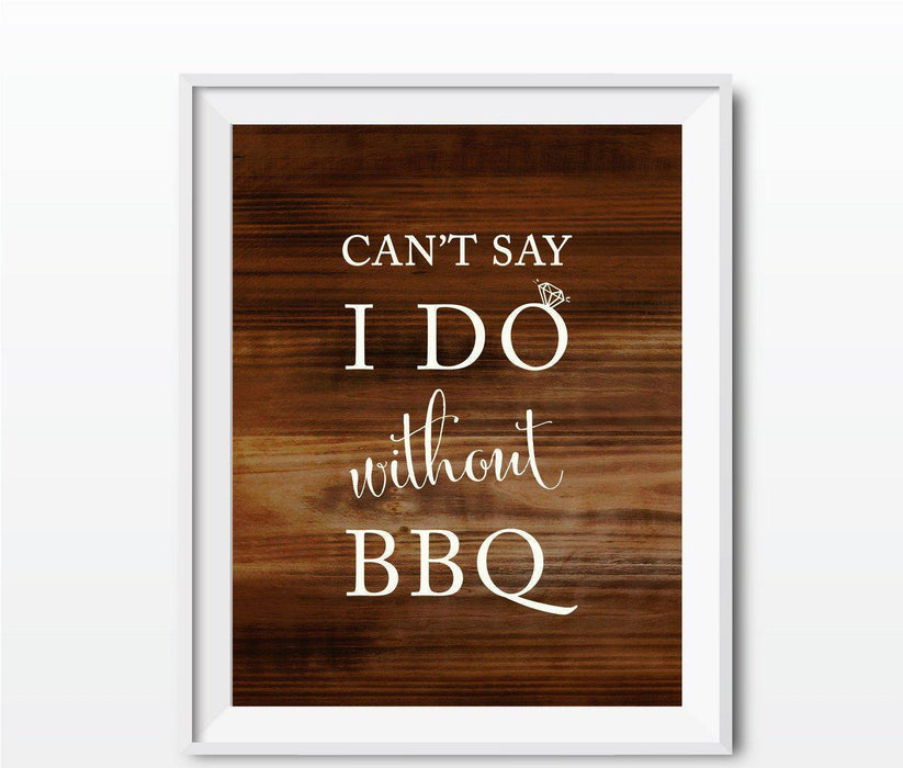 Rustic Wood Wedding Party Signs-Set of 1-Andaz Press-Can't Say I Do Without BBQ-