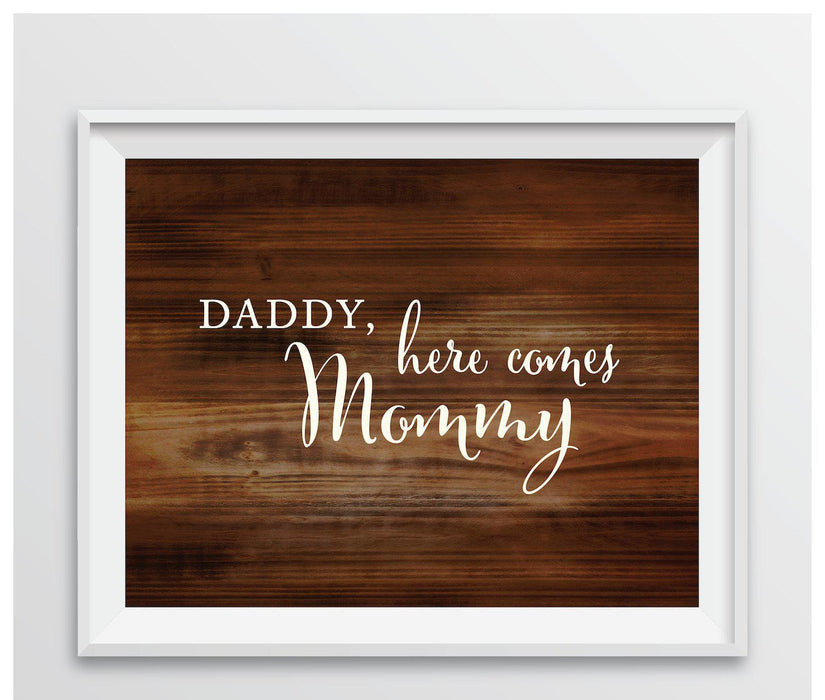 Rustic Wood Wedding Party Signs-Set of 1-Andaz Press-Daddy, Here Comes My Mommy-