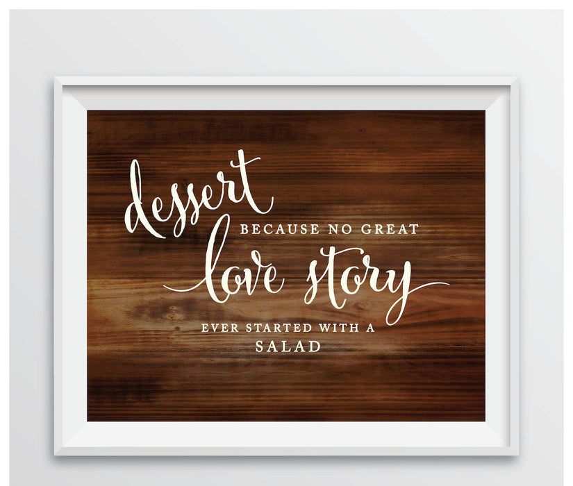 Rustic Wood Wedding Party Signs-Set of 1-Andaz Press-Dessert, No Story Started With A Salad-
