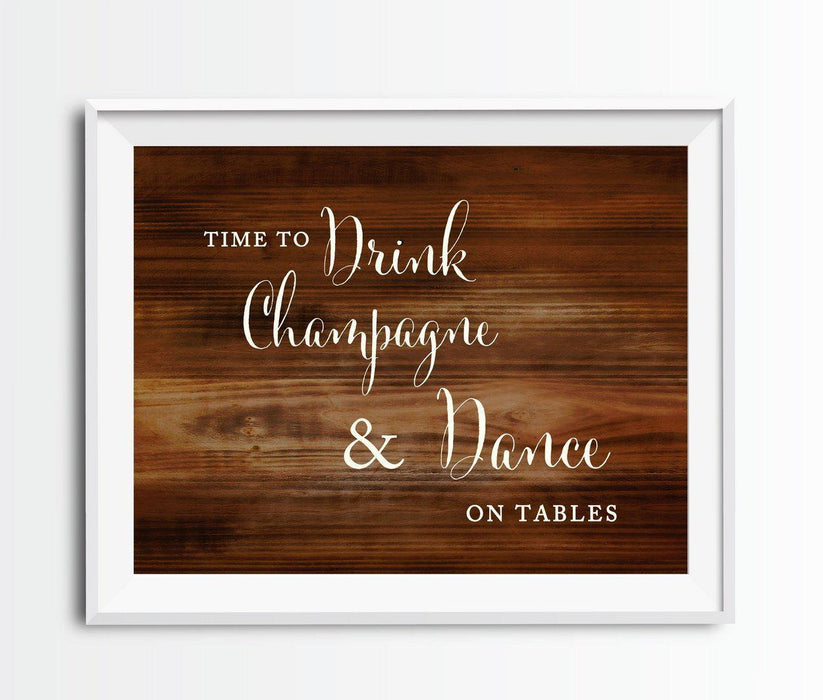 Rustic Wood Wedding Party Signs-Set of 1-Andaz Press-Drink Champagne, Dance On The Table-