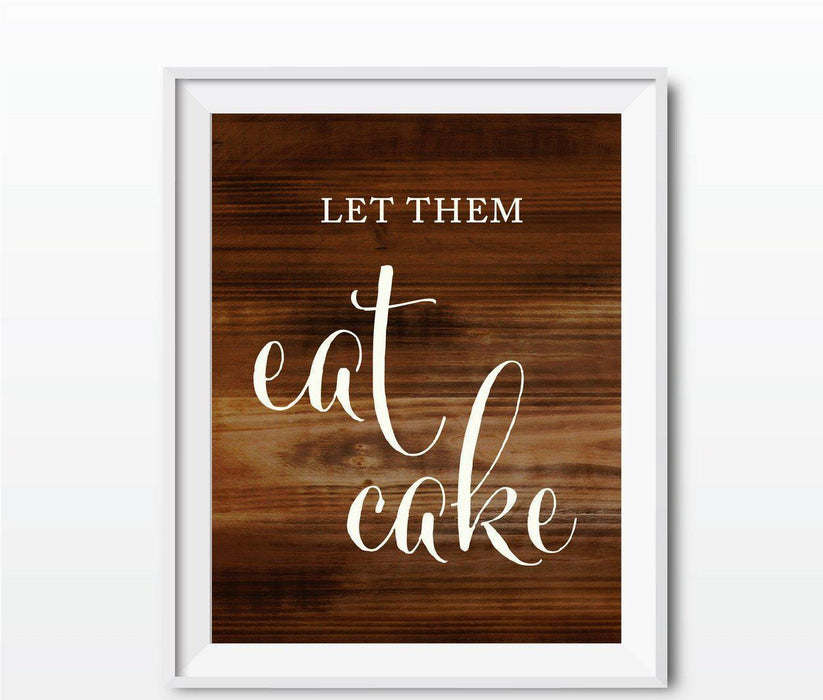 Rustic Wood Wedding Party Signs-Set of 1-Andaz Press-Let Them Eat Cake-