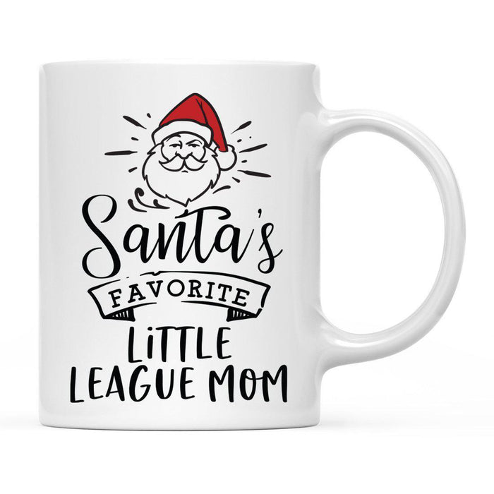 Santa Favorite Mom Dad Ceramic Coffee Mug-Set of 1-Andaz Press-Little League Mom-