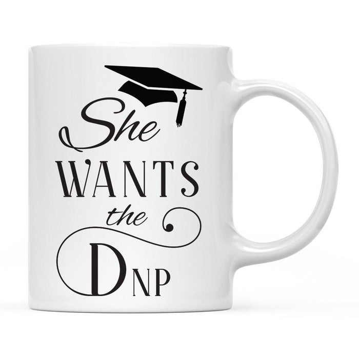 She Wants the Graduation Ceramic Coffee Mug-Set of 1-Andaz Press-DNP-