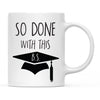 So Done With This B.S. Ceramic Coffee Mug-Set of 1-Andaz Press-