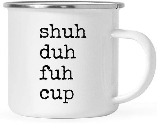 Stainless Steel Camping Coffee Mug Gift, Typewriter Style, Shuh Duh Fuh Cup-Set of 1-Andaz Press-