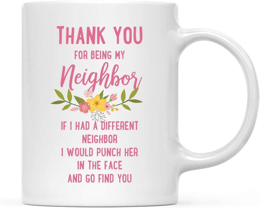 Thank You for Being Ceramic Coffee Mug Floral Punch in Face Collection-Set of 1-Andaz Press-Aunt-