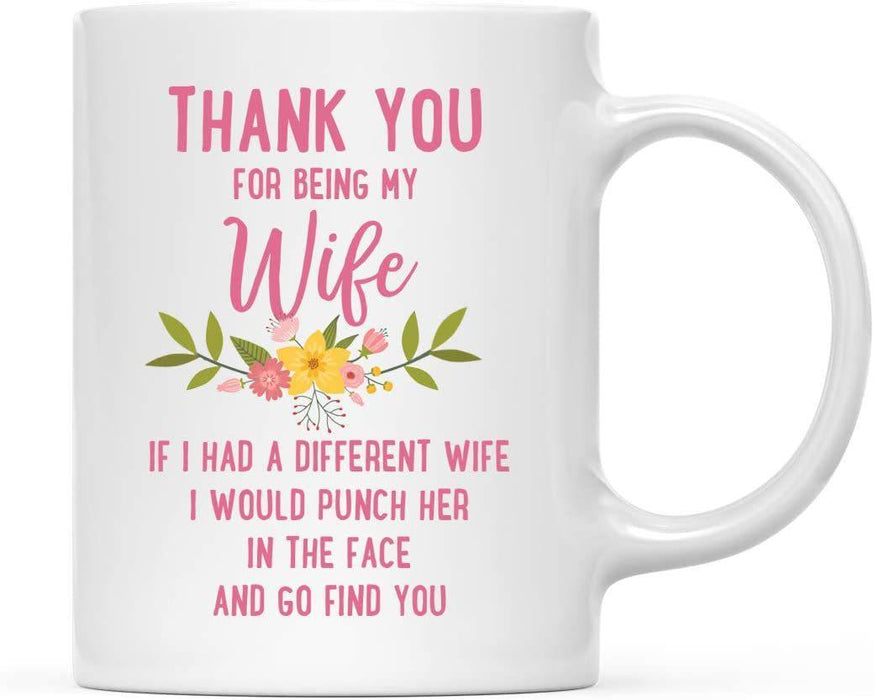 Thank You for Being Ceramic Coffee Mug Floral Punch in Face Collection-Set of 1-Andaz Press-Aunt-
