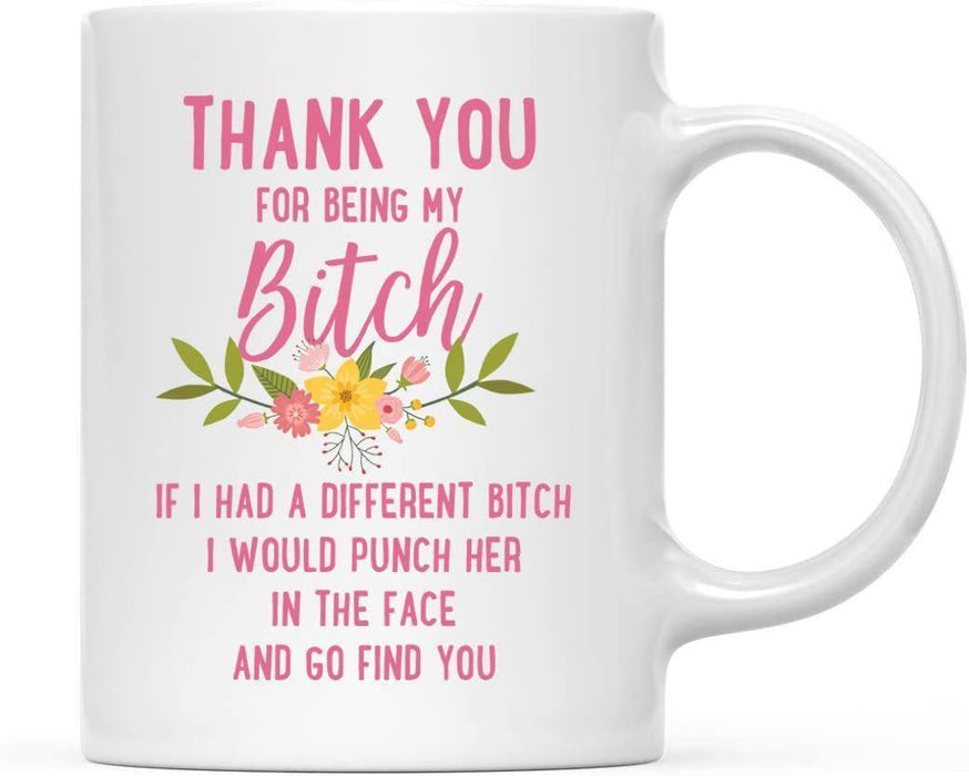 Thank You for Being Ceramic Coffee Mug Floral Punch in Face Collection-Set of 1-Andaz Press-Aunt-