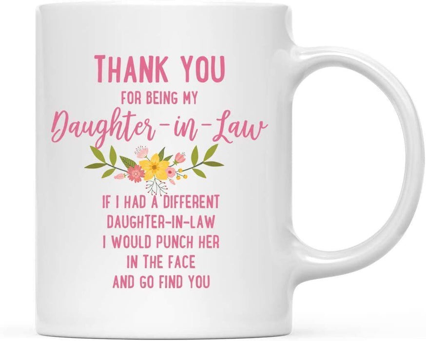 Thank You for Being Ceramic Coffee Mug Floral Punch in Face Collection-Set of 1-Andaz Press-Daughter-in-Law-