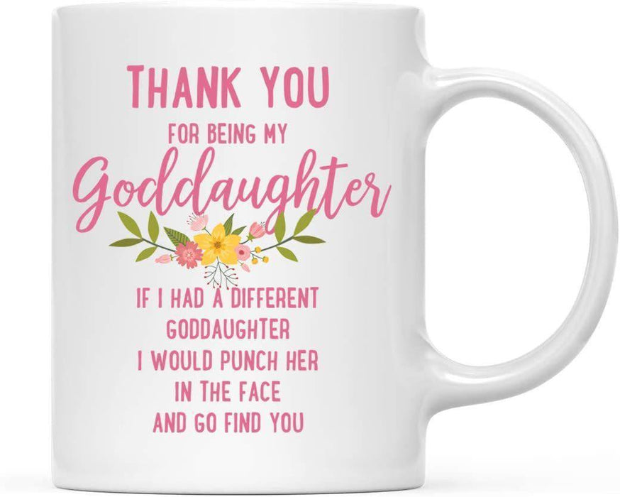 Thank You for Being Ceramic Coffee Mug Floral Punch in Face Collection-Set of 1-Andaz Press-Goddaughter-