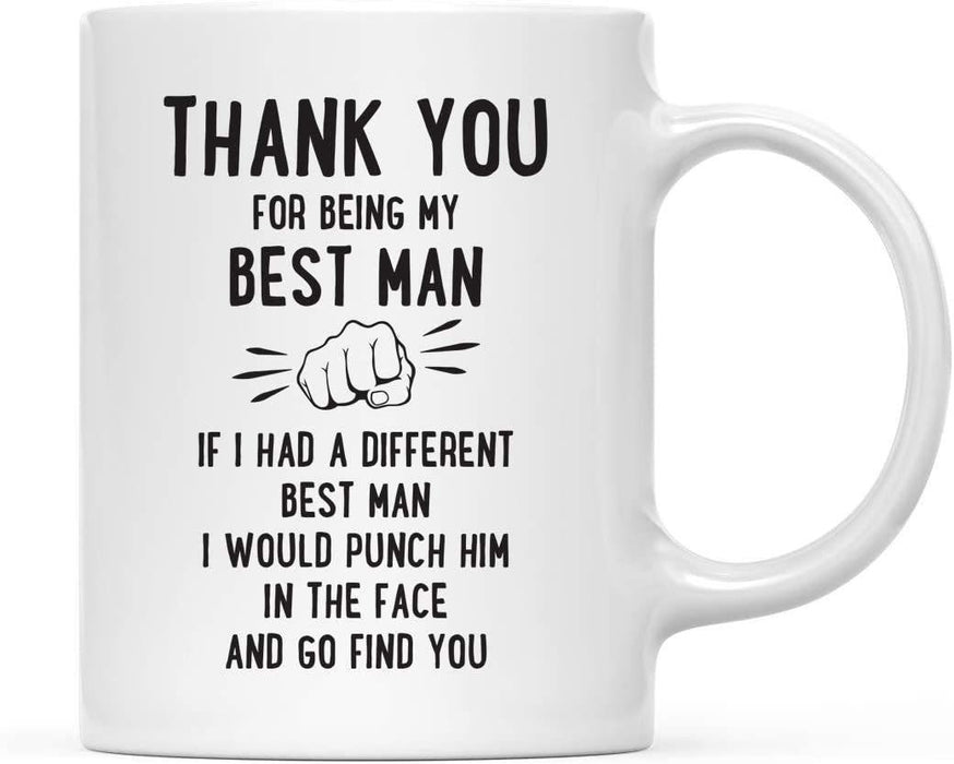 Thank You for Being Ceramic Coffee Mug Punch in Face Collection-Set of 1-Andaz Press-Boyfriend-
