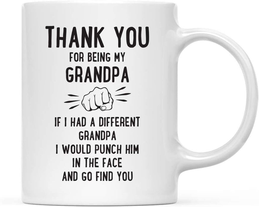 Thank You for Being Ceramic Coffee Mug Punch in Face Collection-Set of 1-Andaz Press-Grandpa-