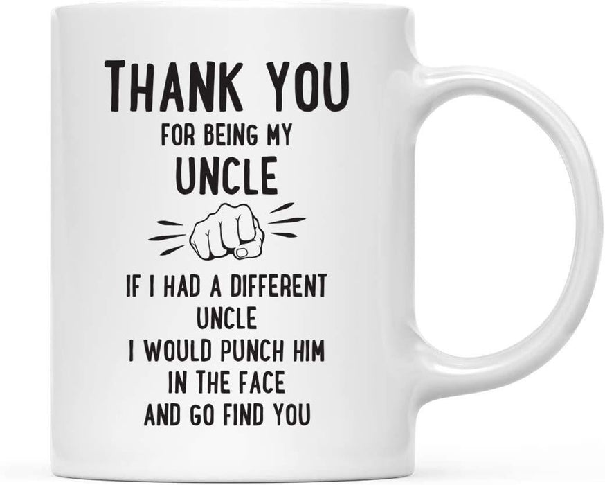 Thank You for Being Ceramic Coffee Mug Punch in Face Collection-Set of 1-Andaz Press-Uncle-