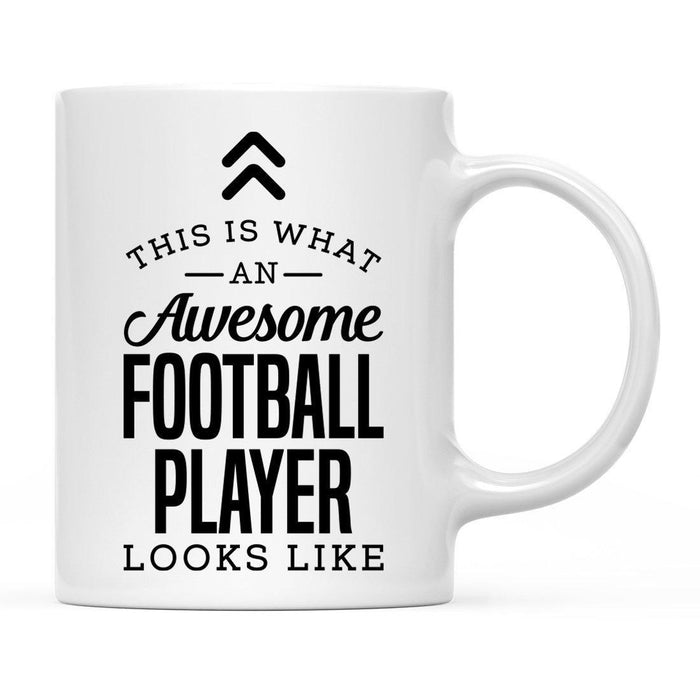 This Is What An Awesome Looks Like Sports Coffee Mug Collection 1-Set of 1-Andaz Press-Football Player-