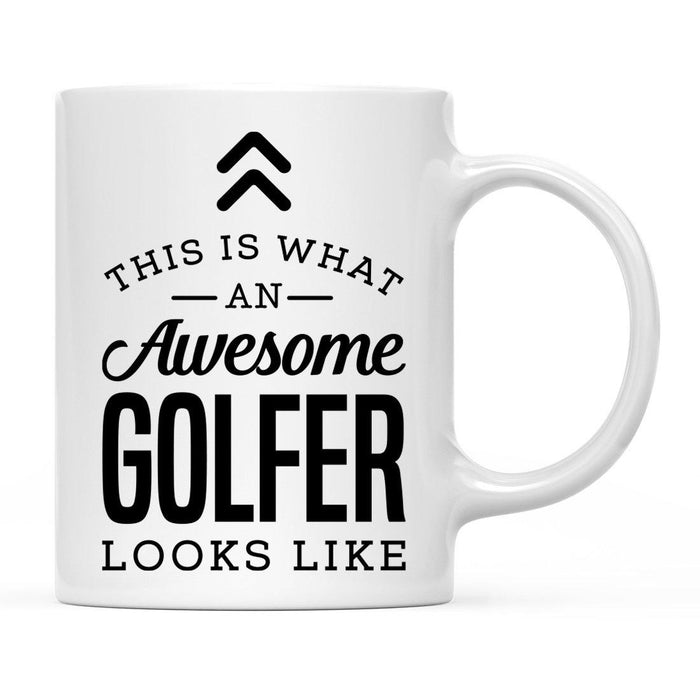 This Is What An Awesome Looks Like Sports Coffee Mug Collection 1-Set of 1-Andaz Press-Golfer-