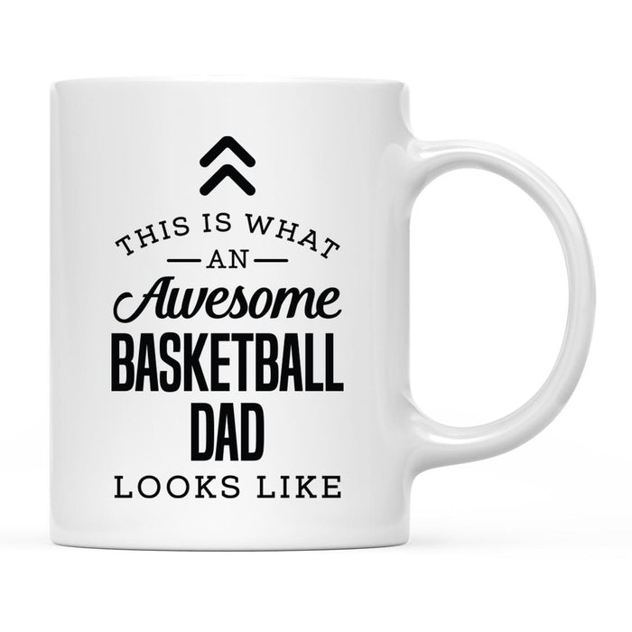 This is What an Awesome Looks Like Mom Dad Coffee Mug Collection 1-Set of 1-Andaz Press-Basketball Dad-