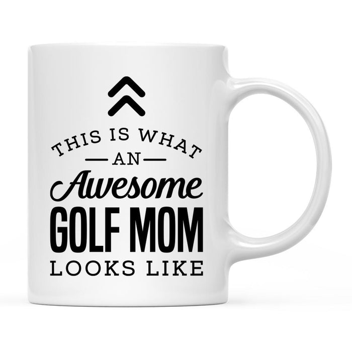 This is What an Awesome Looks Like Mom Dad Coffee Mug Collection 1-Set of 1-Andaz Press-Golf Mom-