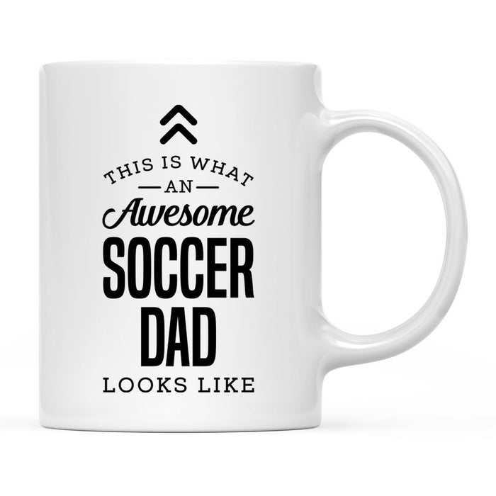This is What an Awesome Looks Like Mom Dad Coffee Mug Collection 2-Set of 1-Andaz Press-Soccer Dad-