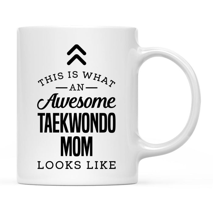 This is What an Awesome Looks Like Mom Dad Coffee Mug Collection 2-Set of 1-Andaz Press-Taekwondo Mom-