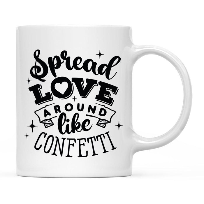 Valentine's Day Ceramic Coffee Tea Mug, Valentine's Day Holiday Ideas for Her, Wife, Couples, Bestie-Set of 1-Andaz Press-Spread Love Like Confetti-