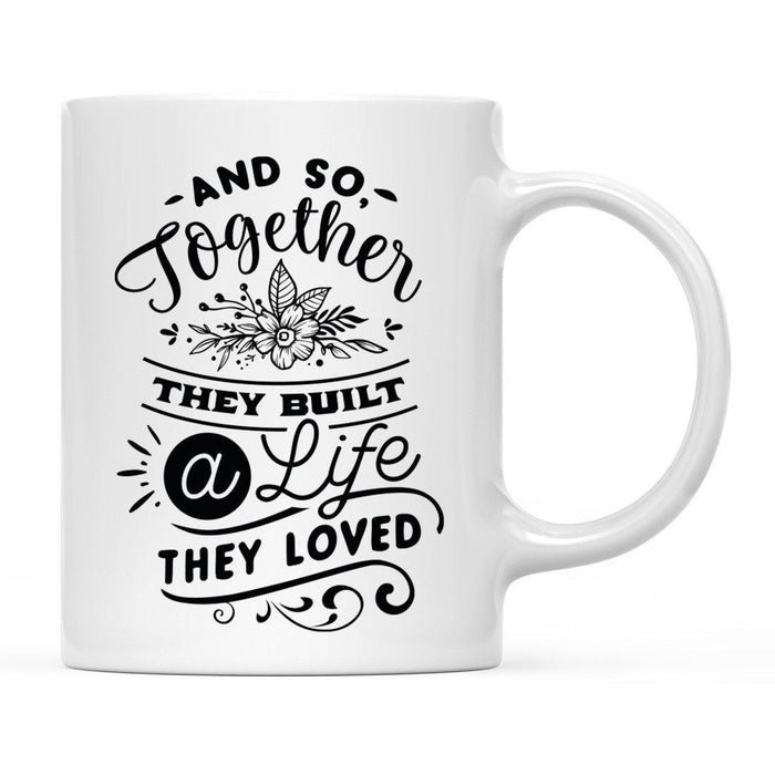Valentine's Day Ceramic Coffee Tea Mug, Valentine's Day Holiday Ideas for Her, Wife, Couples, Bestie-Set of 1-Andaz Press-They Built A Life They Loved-
