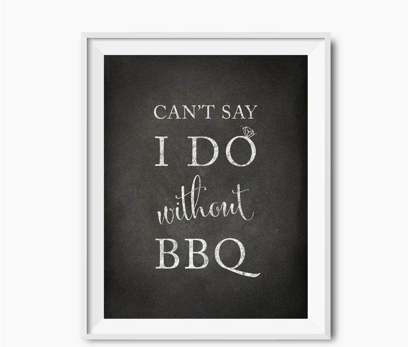 Vintage Chalkboard Wedding Party Signs-Set of 1-Andaz Press-Can't Say I Do Without BBQ-
