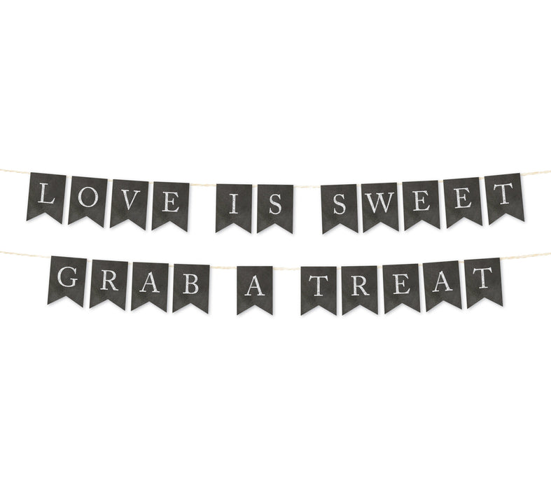Vintage Chalkboard Wedding Pennant Party Banner-Set of 1-Andaz Press-Love Is Sweet, Grab A Treat-