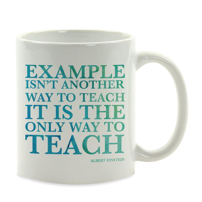 Water Color Teacher Appreciation Quotes Ceramic Coffee Mug Collection 1-Set of 1-Andaz Press-Example-