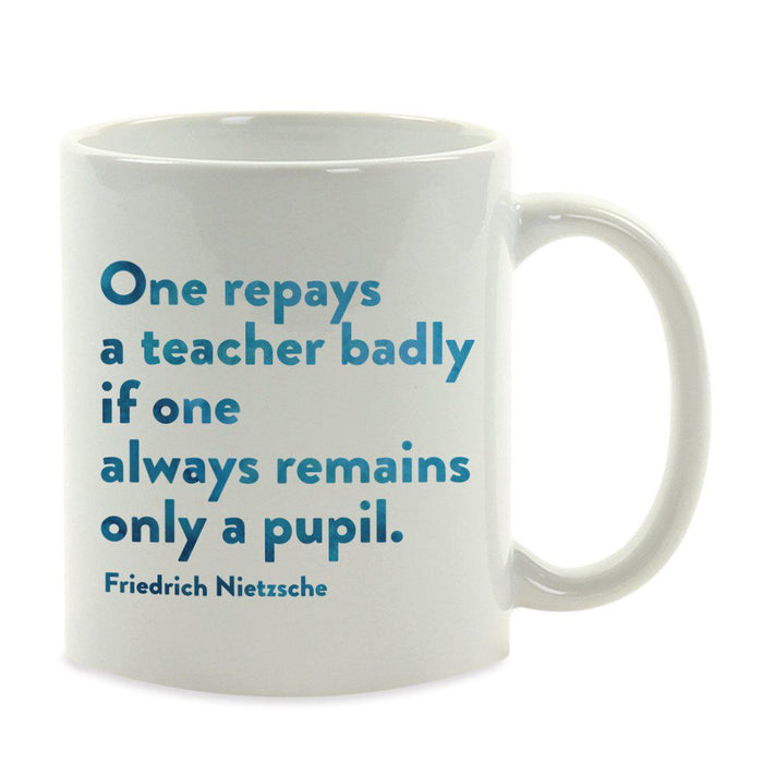 Water Color Teacher Appreciation Quotes Ceramic Coffee Mug Collection 1-Set of 1-Andaz Press-Remains-