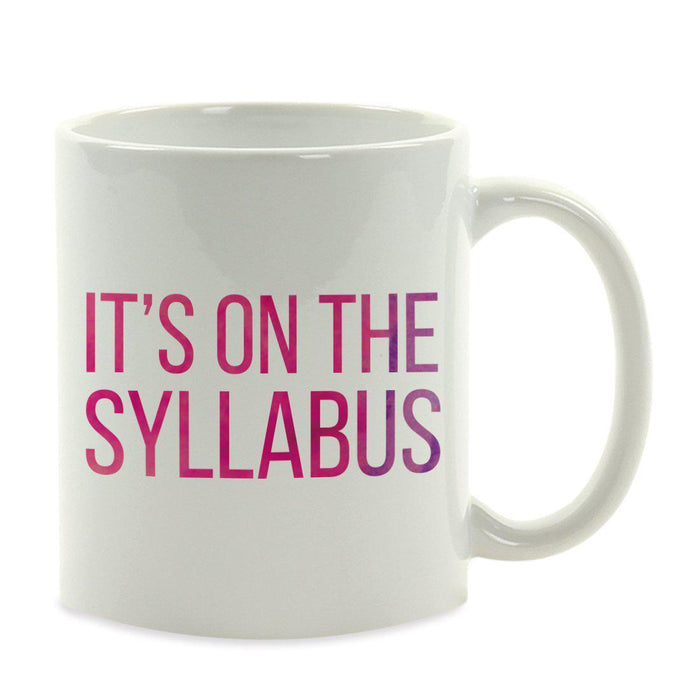 Water Color Teacher Appreciation Quotes Ceramic Coffee Mug Collection 1-Set of 1-Andaz Press-Syllabus-