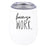Wine Tumbler with Lid 12 Oz Stemless Stainless Steel Insulated Tumbler-Set of 1-Andaz Press-Because Work-