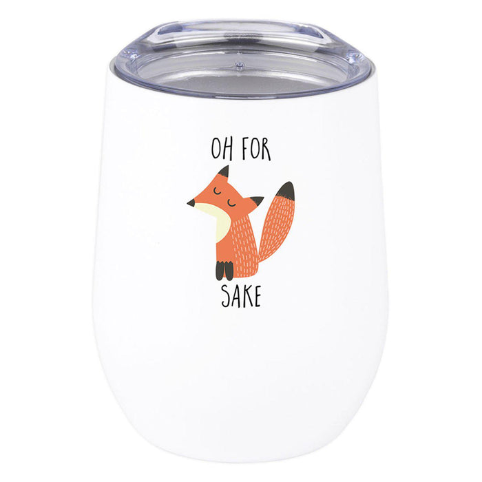 Wine Tumbler with Lid 12 Oz Stemless Stainless Steel Insulated Tumbler-Set of 1-Andaz Press-Oh For Fox Sake-