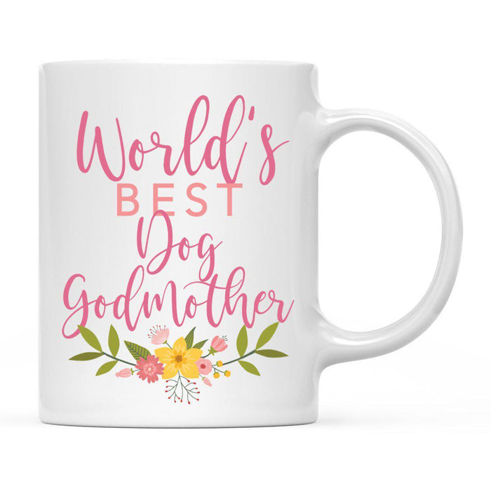 World's Best Pink Floral Design Ceramic Coffee Mug-Set of 1-Andaz Press-Dog Godmother-
