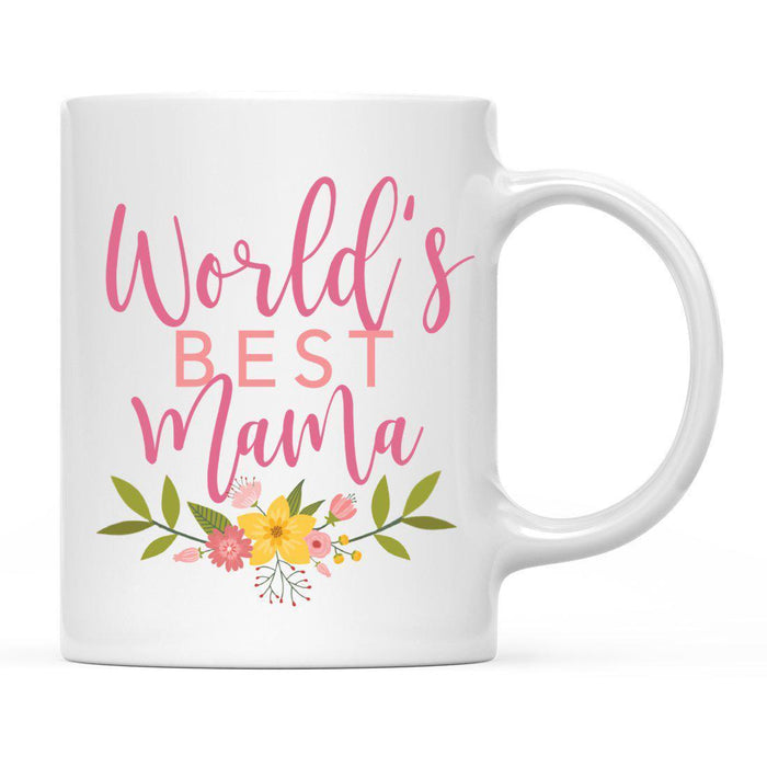 World's Best Pink Floral Design Ceramic Coffee Mug-Set of 1-Andaz Press-Mama-