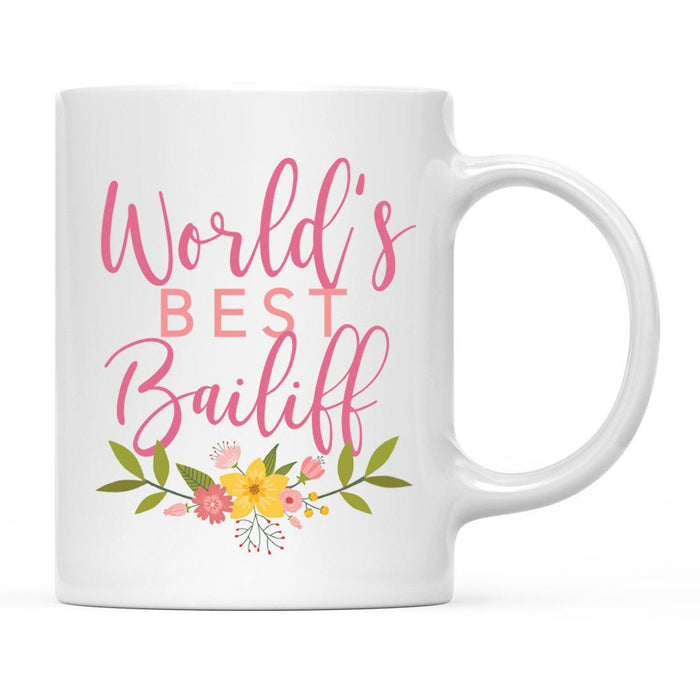 World's Best Profession, Pink Floral Design Ceramic Coffee Mug Collection 1-Set of 1-Andaz Press-Bailiff-