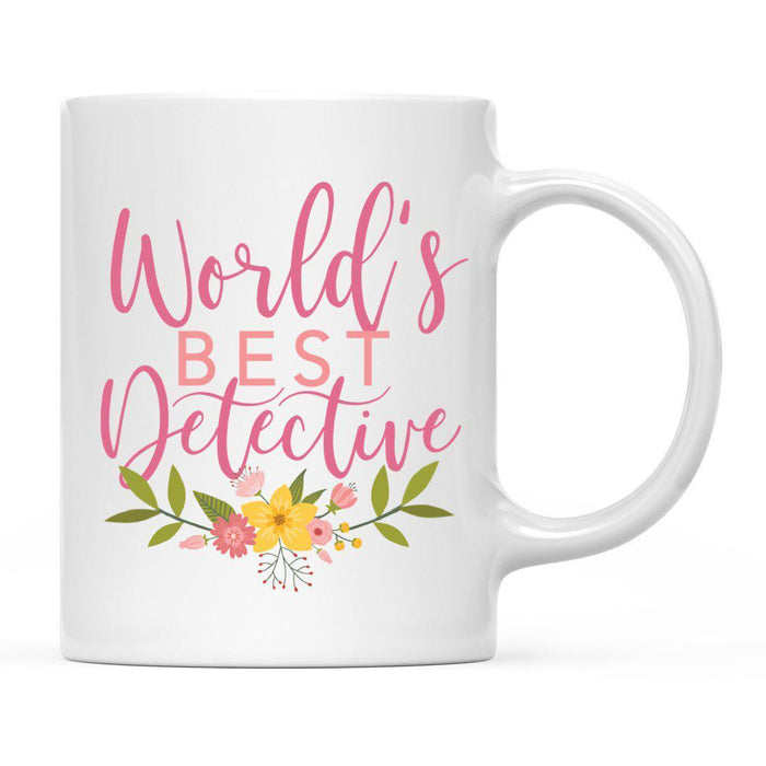 World's Best Profession, Pink Floral Design Ceramic Coffee Mug Collection 2-Set of 1-Andaz Press-Detective-